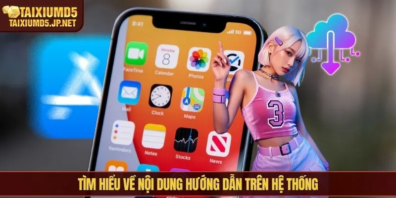 Tìm hiểu về nội dung hướng dẫn trên hệ thống