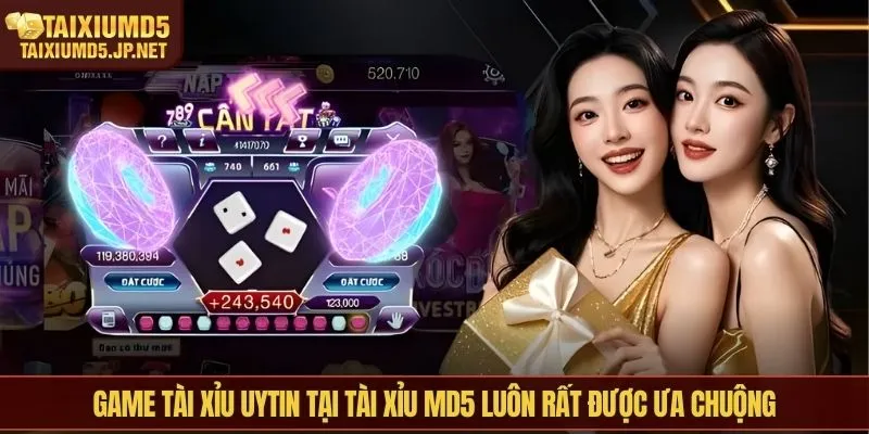 Game tài xỉu uytin tại Tài Xỉu MD5 luôn rất được ưa chuộng
